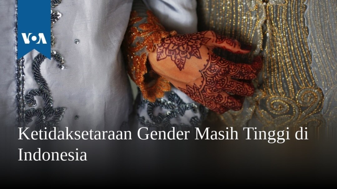 Ketidaksetaraan Gender Masih Tinggi Di Indonesia