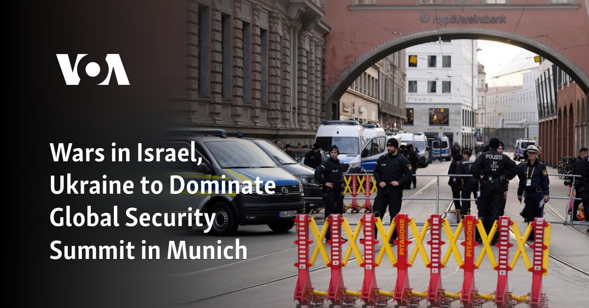 Wars in Israel, Ukraine to Dominate Global Security Summit in Munich