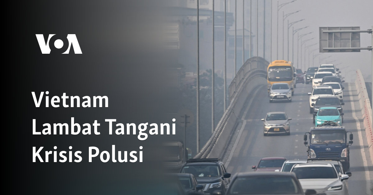 Vietnam Lambat Tangani Krisis Polusi