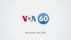 VOA60 World 24-Nov-2021