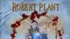 Robert Plant Revives 'Band Of Joy'