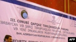 Bakıda Cənubi Qafqazda təhlükəsizlik forumu keçirilir