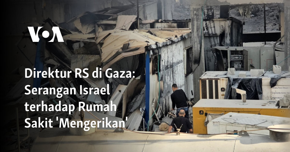 Serangan Israel terhadap Rumah Sakit ‘Mengerikan’