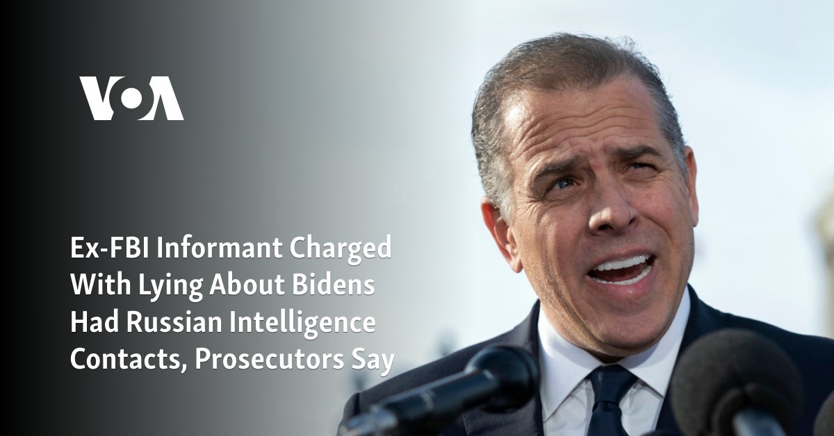 Ex-FBI Informant Charged With Lying About Bidens Had Russian Intelligence Contacts, Prosecutors Say