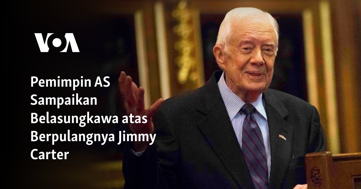 Pemimpin AS Sampaikan Belasungkawa atas Berpulangnya Jimmy Carter