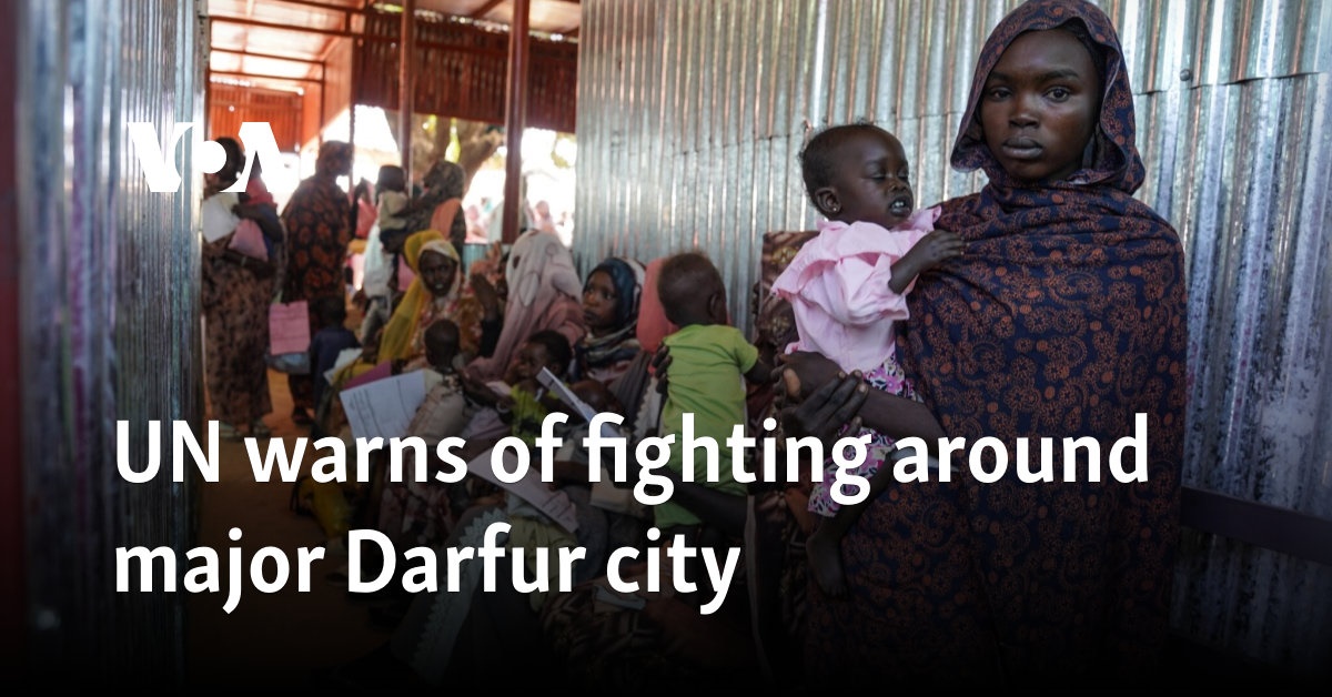 UN warns of fighting around major Darfur city