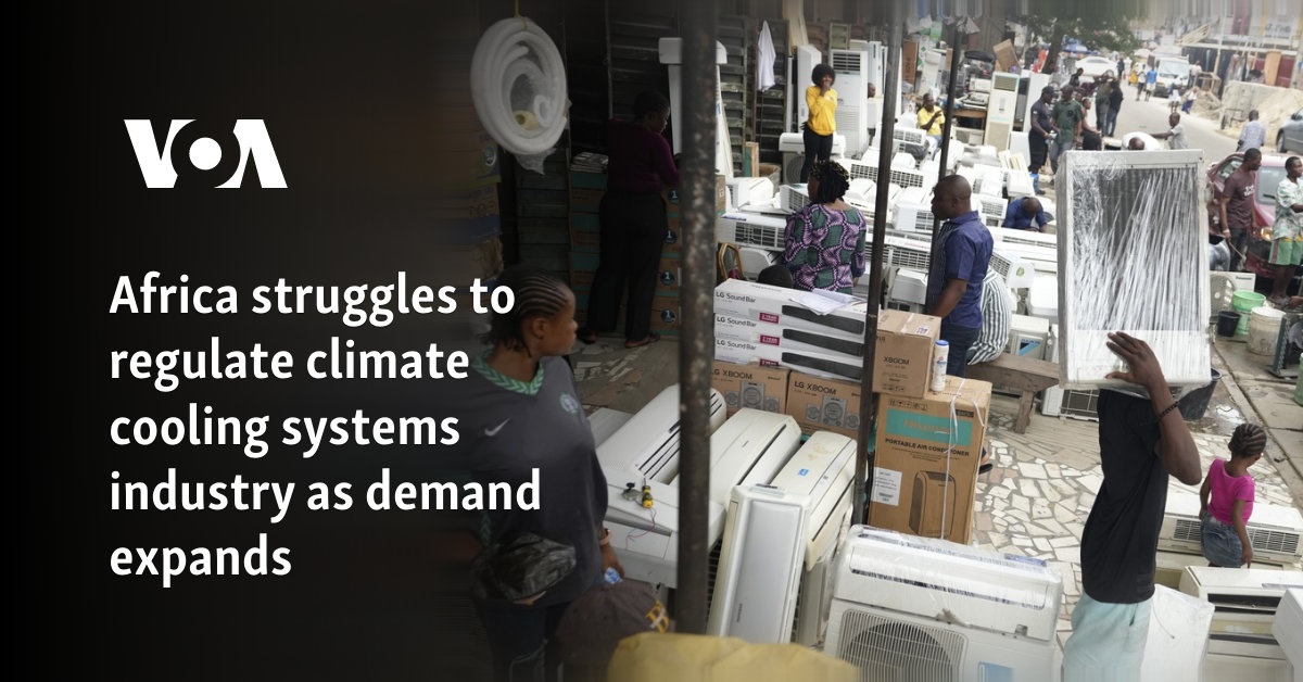 Africa struggles to regulate climate cooling systems industry as demand expands