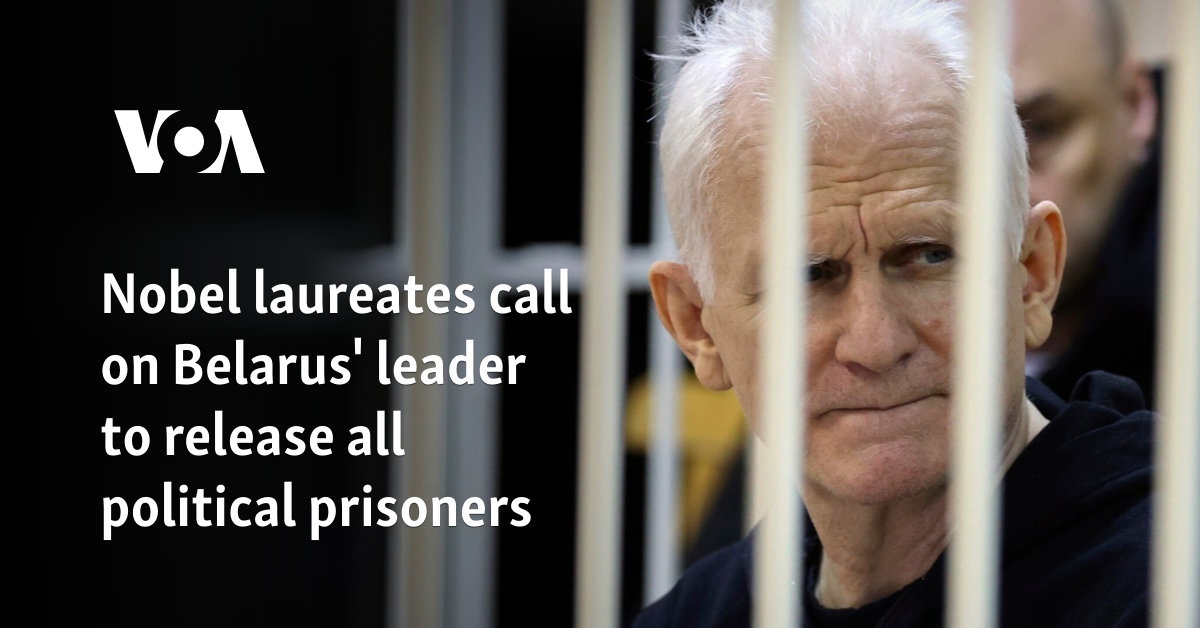 Nobel laureates call on Belarus' leader to release all political prisoners