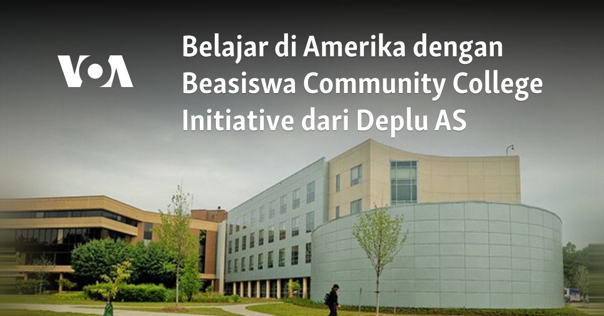 Belajar di Amerika dengan Beasiswa Community College Initiative dari Deplu AS