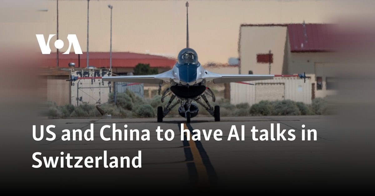 US and China to have AI talks in Switzerland