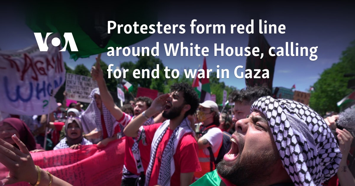 Protesters form red line around White House, calling for end to war in Gaza