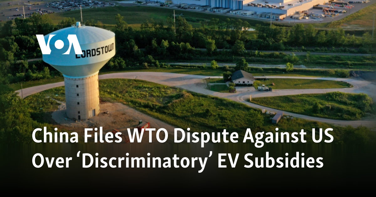 China Files WTO Dispute Against US Over 'Discriminatory' EV Subsidies   