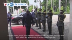 VOA 60: Direct peace talks between DRC, M23 rebels to kick off in Angola next week, and more