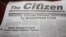 The editor of The Citizen, Nhial Bol, says he was detained and questioned over a front-page story about two of the paper's reporters who were held by police after publishing a piece about the demolition of a market in Juba. 