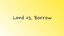 Грамматика на каждый день – глаголы «lend» и «borrow»