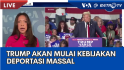 Laporan VOA untuk Metro TV: Trump akan Mulai Kebijakan Deportasi Massal dan Pengenaan Tarif Impor 