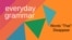 everyday grammar