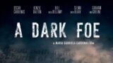 “A Dark Foe” talento venezolano en Hollywood 