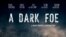 “A Dark Foe” talento venezolano en Hollywood 