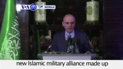 VOA60 World PM - Saudi Arabia announces a new Islamic military alliance made up of 34 countries to fight terroris.