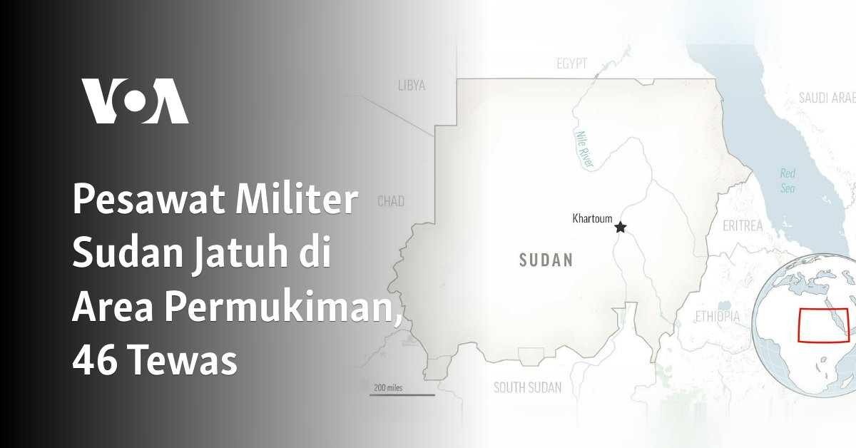 Pesawat Militer Sudan Jatuh di Area Permukiman, 46 Tewas