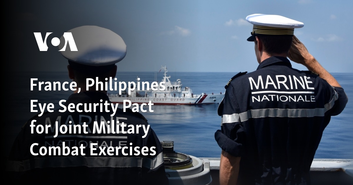 France, Philippines Eye Security Pact for Joint Military Combat Exercises