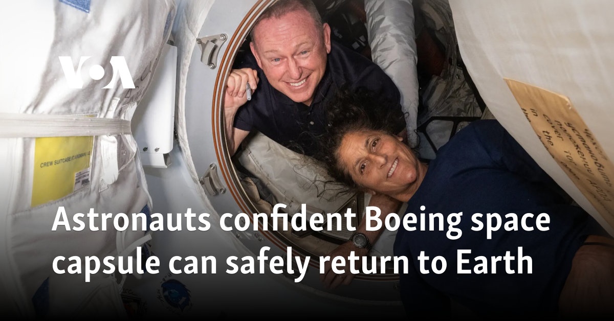 Astronauts confident Boeing space capsule can safely return to Earth