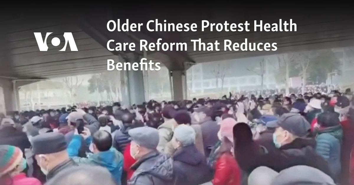 Older Chinese Protest Health Care Reform That Reduces Benefits - Vimarsana News
