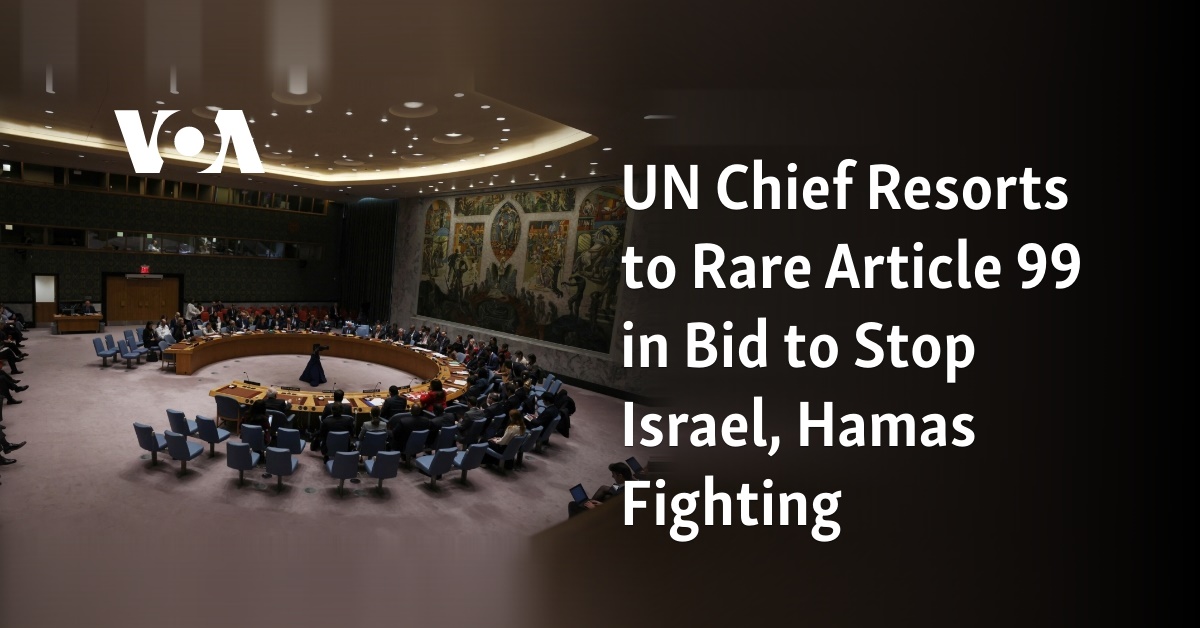 UN Chief Resorts To Rare Article 99 In Bid To Stop Israel, Hamas Fighting