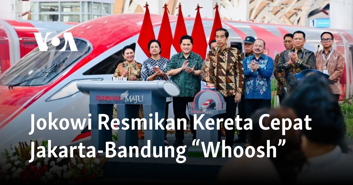 Jokowi Resmikan Kereta Cepat Jakarta-Bandung “Whoosh”