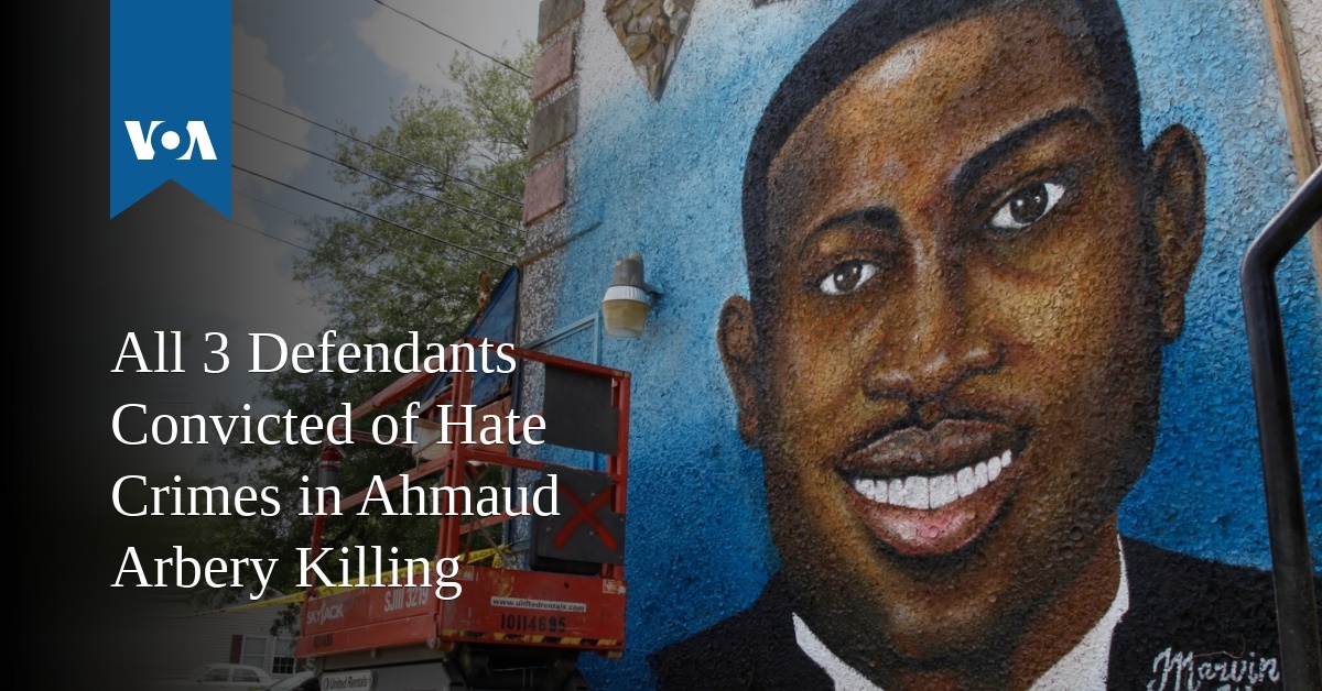 All 3 Defendants Convicted of Hate Crimes in Ahmaud Arbery Killing - Vimarsana News