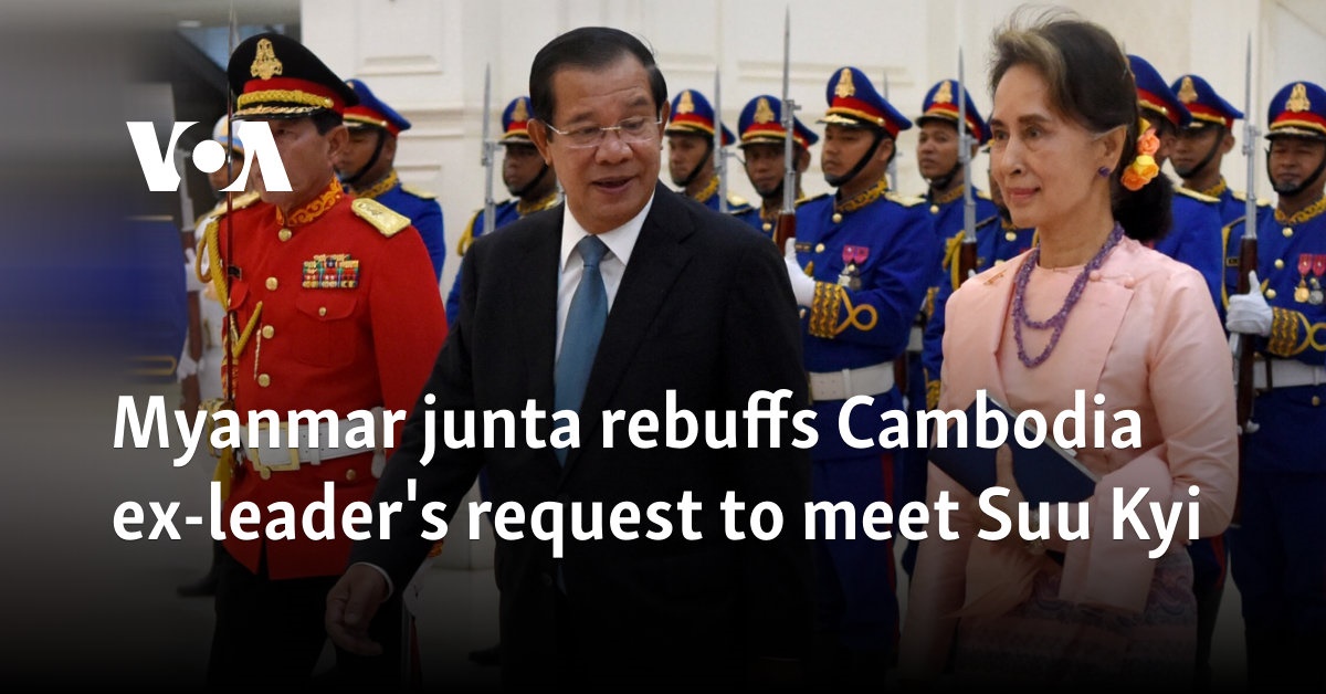 Myanmar junta rebuffs Cambodia ex-leader's request to meet Suu Kyi