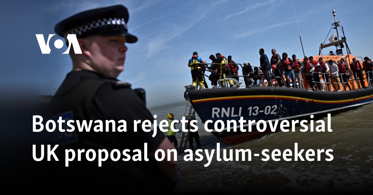 Botswana rejects controversial UK proposal on asylum-seekers