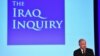 British Inquiry Finds Iraq War 'Went Badly Wrong'