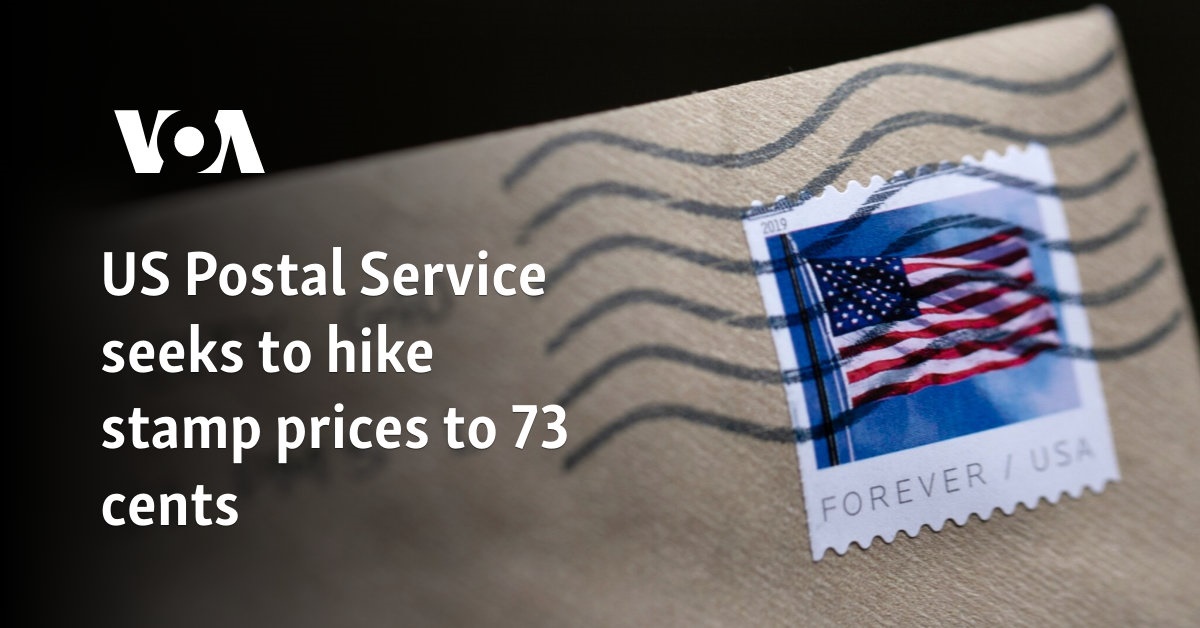 US Postal Service seeks to hike stamp prices to 73 cents