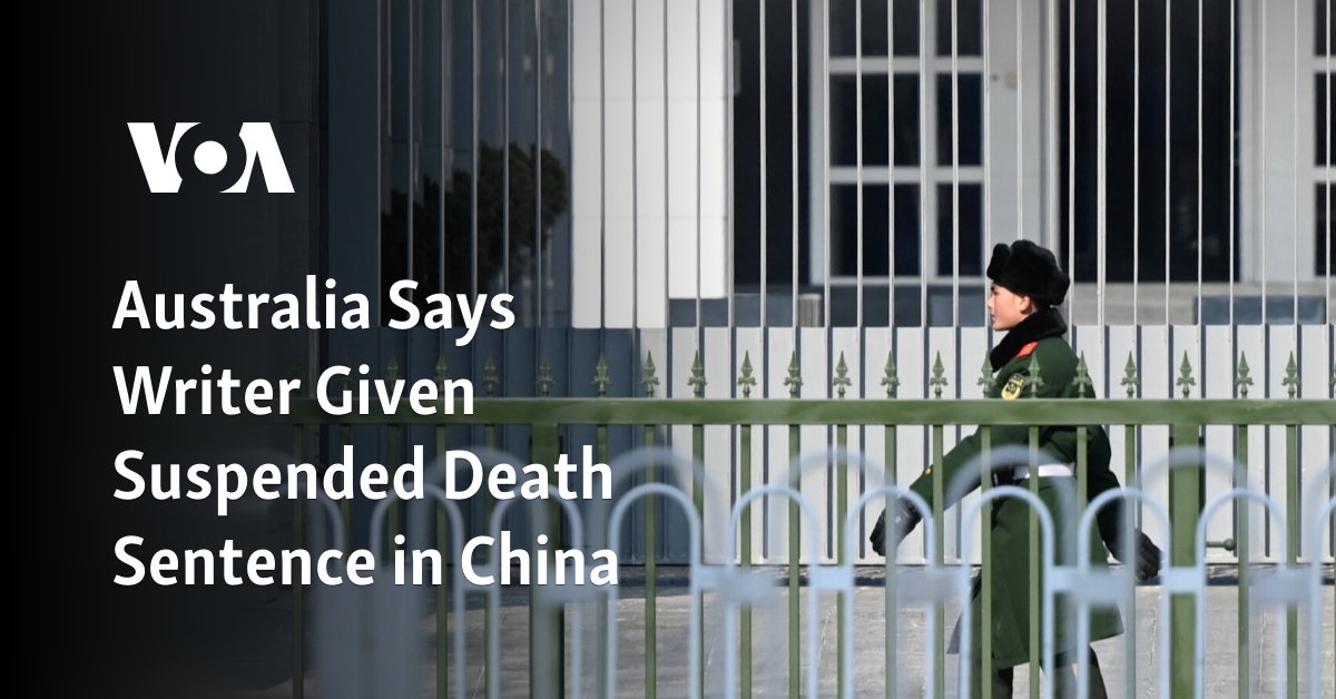 Australia Says Writer Given Suspended Death Sentence in China