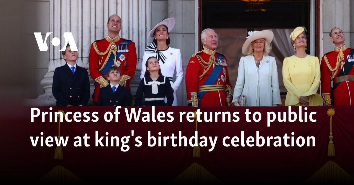 Princess of Wales returns to public view at king's birthday celebration