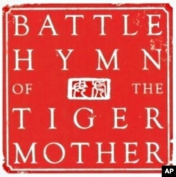 In 'Battle Hymn of the Tiger Mom,' Amy Chua details her own extreme 'Chinese' style of parenting.