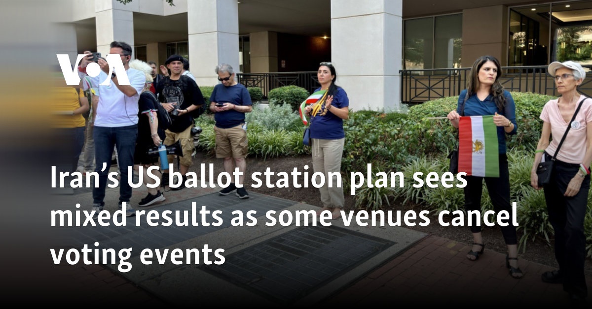 EXCLUSIVE - Iran’s US ballot station plan sees mixed results as some venues cancel voting events