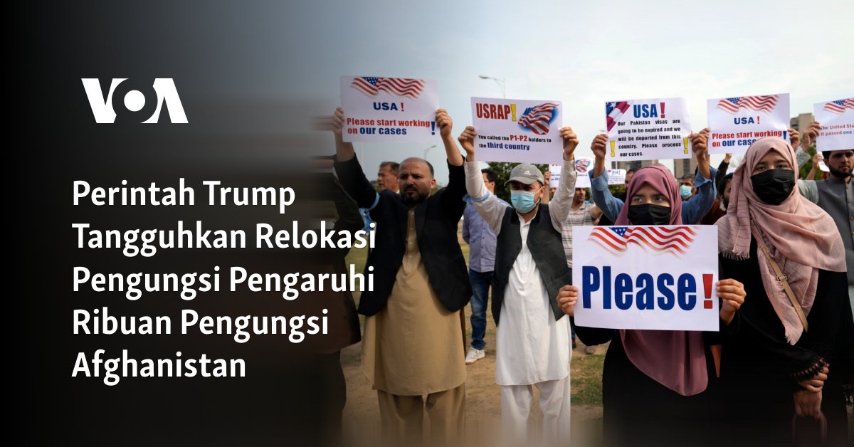 Perintah Trump Tangguhkan Relokasi Pengungsi Pengaruhi Ribuan Pengungsi Afghanistan