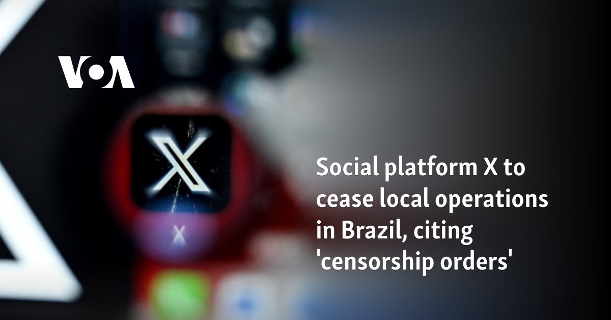 Social platform X ceases local operations in Brazil, citing “censorship orders”