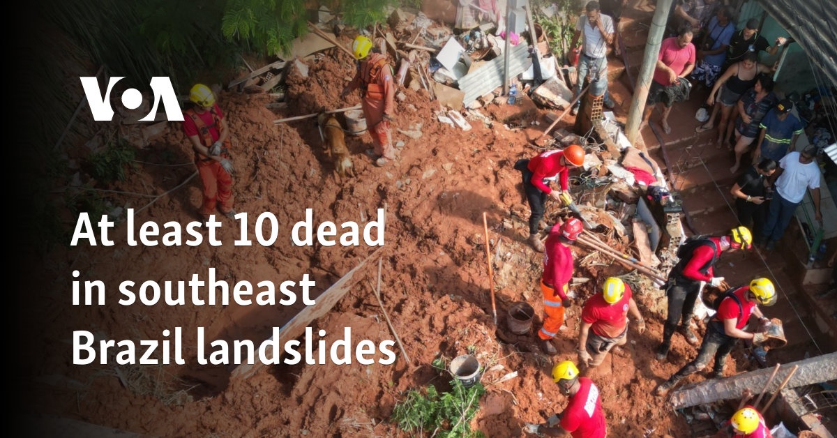 At least 10 dead in southeast Brazil landslides