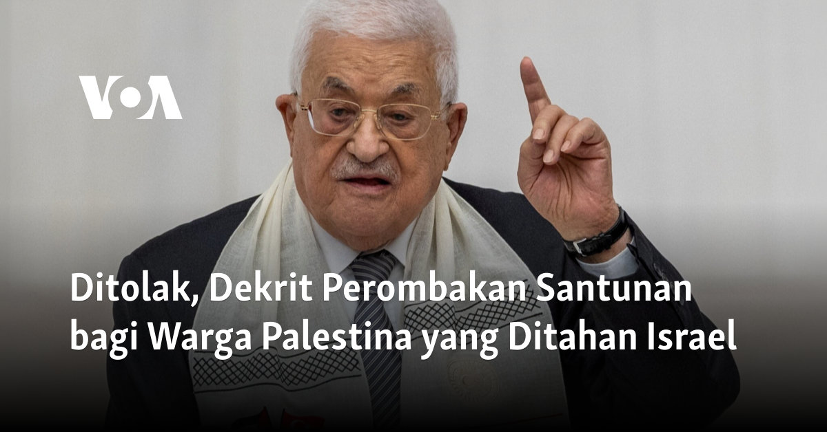 Ditolak, Dekrit Perombakan Santunan bagi Warga Palestina yang Ditahan Israel