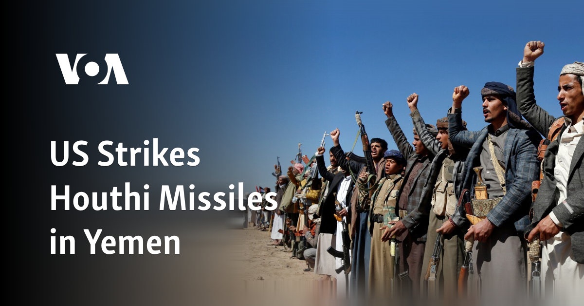 Us Strikes Houthi Missiles In Yemen 