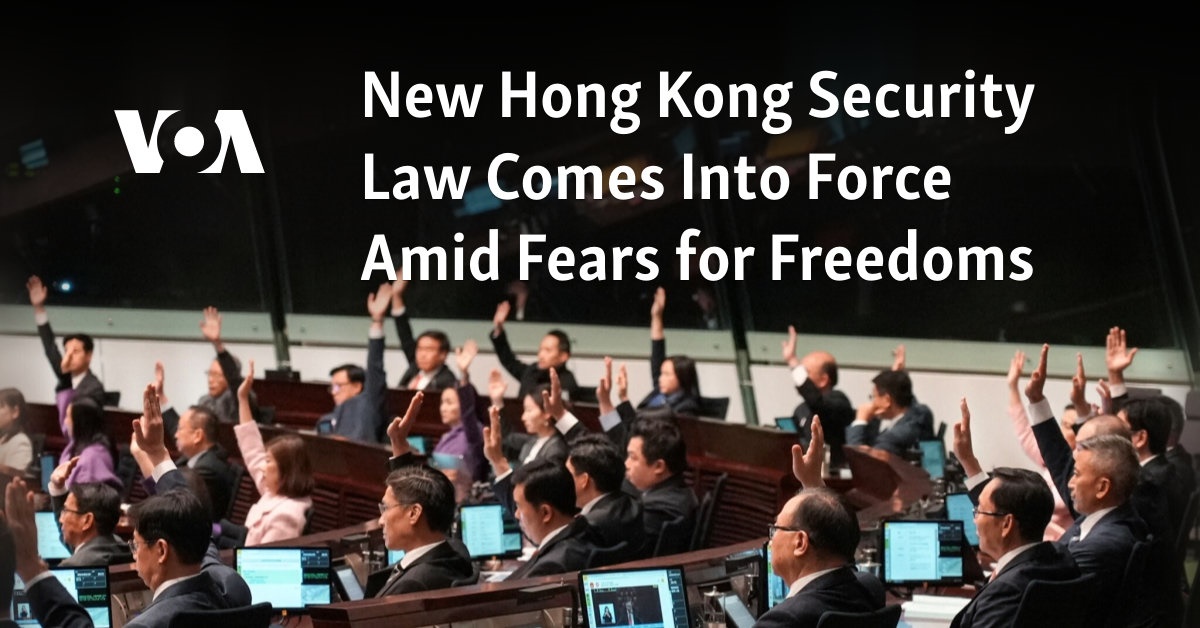 New Hong Kong Security Law Comes Into Force Amid Fears for Freedoms