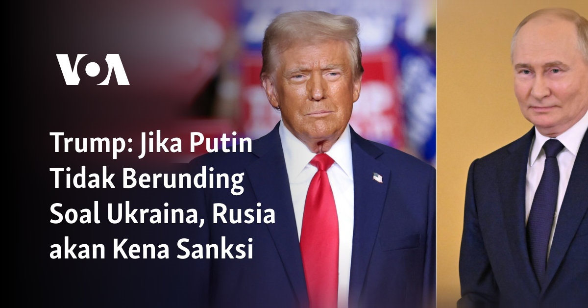 Jika Putin Tidak Berunding Soal Ukraina, Rusia akan Kena Sanksi