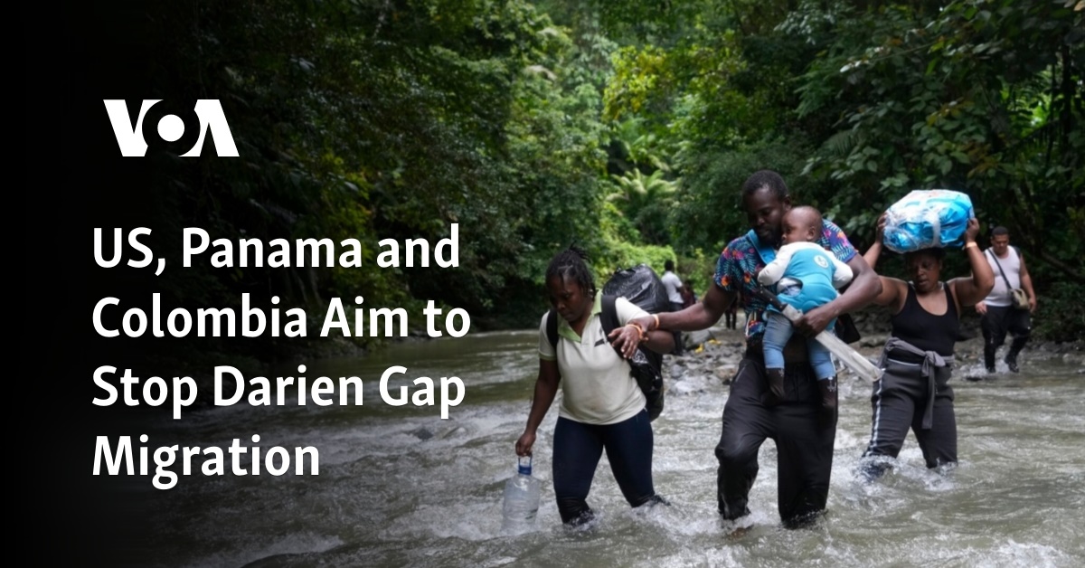 us-panama-and-colombia-aim-to-stop-darien-gap-migration