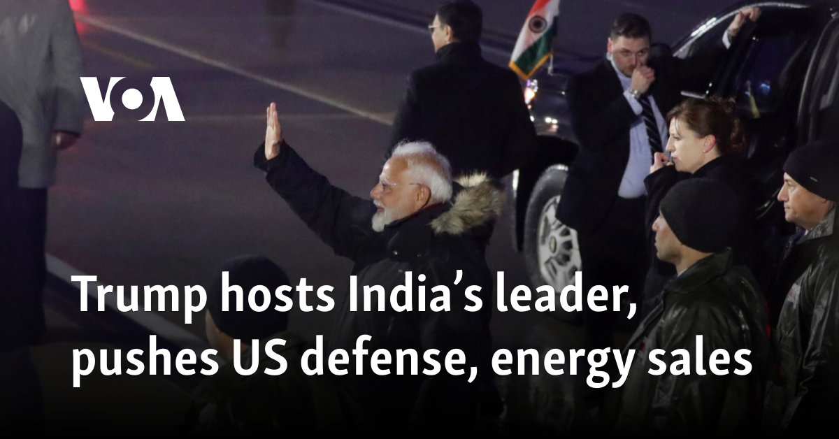 Trump hosts India's leader, pushes US defense, energy sales