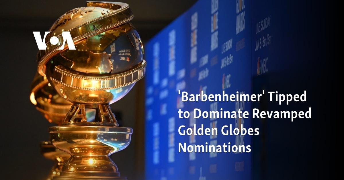 'Barbenheimer' Tipped to Dominate Revamped Golden Globes Nominations