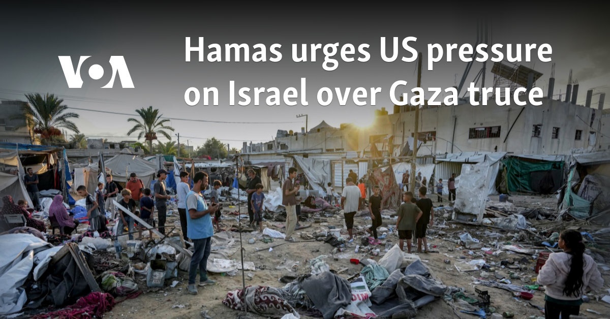 Hamas urges US pressure on Israel over Gaza truce